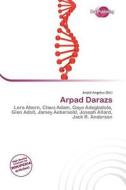 Arpad Darazs edito da Duct Publishing