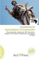 Apocalypse Of Zephaniah edito da Ject Press