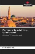Partnership address - Uzbekistan di Boris Zalesskij edito da Our Knowledge Publishing