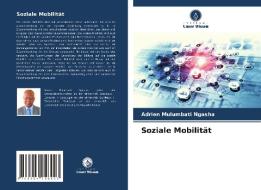 Soziale Mobilität di Adrien Mulumbati Ngasha edito da Verlag Unser Wissen