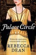 Palace Circle di Rebecca Dean edito da Harpercollins Publishers