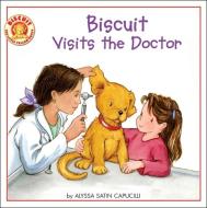 Biscuit Visits the Doctor di Alyssa Satin Capucilli edito da HARPER FESTIVAL