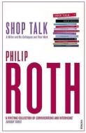 Shop Talk di Philip Roth edito da Vintage Publishing