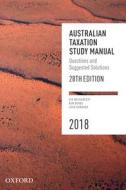 Australian Taxation Study Manual 2018 di Les Nethercott, Ken Devos, Livia Gonzaga edito da Oxford University Press Australia