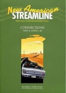 New American Streamline Connections: Intermediate: Student Book Part A (units 1-40) di Bernard Hartley, Peter Viney edito da Oxford University Press
