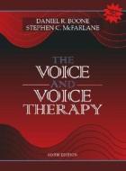 The Voice And Voice Therapy (with Free Audio Cd) di Daniel R. Boone, Stephen C. McFarlane edito da Pearson Education