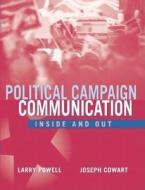 Political Campaign Communication di Larry Powell, Joseph Cowart edito da Pearson Education (us)