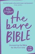 The Bare Bible di Peter Graystone edito da SPCK Publishing