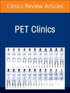 Neuroendocrine Neoplasms, an Issue of Pet Clinics: Volume 18-2 edito da ELSEVIER