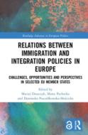 Relations Between Immigration And Integration Policies In Europe (open Access) edito da Taylor & Francis Ltd