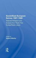 Soviet/east European Survey, 19871988 di Vojtech Mastny edito da Taylor & Francis Ltd