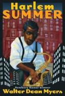 Harlem Summer di Walter Dean Myers edito da Scholastic Press