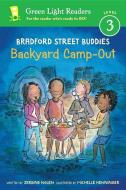 Bradford Street Buddies: Backyard Camp-Out di Jerdine Nolen edito da HOUGHTON MIFFLIN