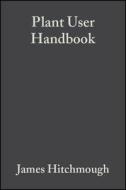 Plant User Handbook di James Hitchmough edito da Wiley-Blackwell