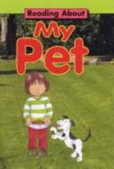 My Pet di Stewart Ross edito da Hachette Children's Group