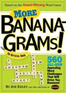 More Bananagrams!: An Official Book di Joe Edley edito da WORKMAN PR