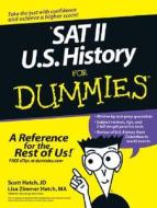 Sat Ii U.s. History For Dummies di Scott Hatch, Lisa Zimmer Hatch edito da John Wiley & Sons Inc