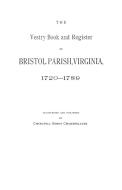 The Vestry Book and Register of Bristol Parish, Virginia 1720-1789 di Chamberlayne edito da Clearfield