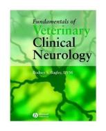 Fundamentals of Veterinary Clinical Neurology di Rodney S. Bagley edito da Wiley-Blackwell