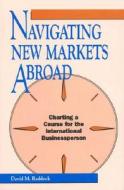 Navigating New Markets Abroad edito da Rowman & Littlefield