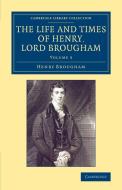 The Life and Times of Henry Lord Brougham - Volume             3 di Henry Brougham edito da Cambridge University Press