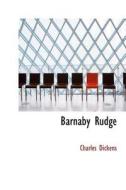 Barnaby Rudge di Charles Dickens edito da Bibliolife
