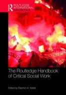 The Routledge Handbook of Critical Social Work edito da Taylor & Francis Ltd