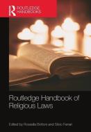 Routledge Handbook of Religious Laws di Silvio Ferrari edito da Routledge