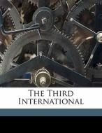 The Third International di Souvarine Boris edito da Nabu Press