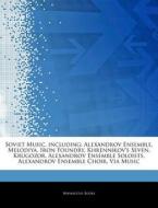 Soviet Music, Including: Alexandrov Ense di Hephaestus Books edito da Hephaestus Books