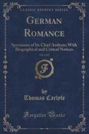 German Romance, Vol. 1 Of 2 di Thomas Carlyle edito da Forgotten Books