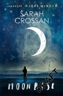 Moonrise di Sarah Crossan edito da Bloomsbury Publishing PLC