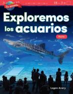 Tu Mundo: Exploremos Los Acuarios: Resta (Your World: Exploring Aquariums: Subtraction) (Spanish Version) (Grade 1) di Teacher Created Materials edito da TEACHER CREATED MATERIALS