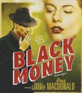 Black Money di Ross MacDonald edito da Blackstone Audiobooks