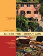 Frances Mayes's Under the Tuscan Sun Engagement Calendar di Frances Mayes edito da Chronicle Books (CA)