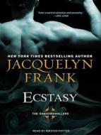 Ecstasy di Jacquelyn Frank edito da Tantor Audio