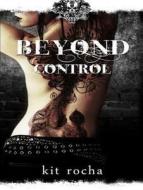 Beyond Control di Kit Rocha edito da Tantor Audio