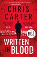 Written In Blood di Chris Carter edito da Simon & Schuster Ltd