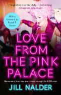 LOVE FROM THE PINK PALACE di JILL NALDER edito da HEADLINE