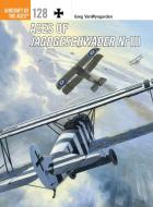 Aces of Jagdgeschwader Nr III di Greg VanWyngarden edito da Bloomsbury Publishing PLC