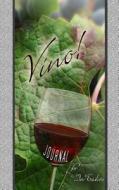 Vino! Journal for Wine Tasters di Lori Smaltz edito da Createspace