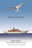 The Screw of the Tern di W. Melville, Desmond Scott Rubinstein edito da iUniverse