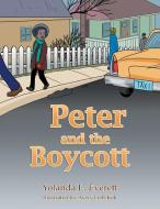 Peter and the Boycott di Yolanda L. Everett edito da AuthorHouse