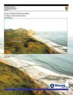 Visitor Vehicle Emissions Study: PT. Reyes National Seashore- Final Report di U. S. Department of Transportation, National Park Service edito da Createspace
