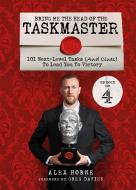 Bring Me The Head Of The Taskmaster di Alex Horne edito da Transworld Publishers Ltd