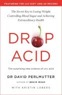 Drop Acid di David Perlmutter edito da Hodder & Stoughton