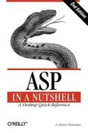 ASP in a Nutshell di Keyton Weissinger edito da OREILLY MEDIA