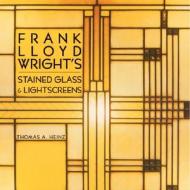 Frank Lloyd Wright\'s di Thomas A. Heinz edito da Gibbs M. Smith Inc