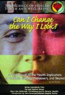 Can I Change the Way I Look?: A Teen's Guide to the Health Implications of Cosmetic Surgery, Makeovers, & Beyond di Autumn Libal, Mary Ann McDonnell, Bridgemohan edito da Mason Crest Publishers