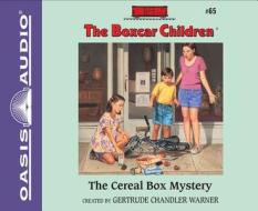 The Cereal Box Mystery (Library Edition) di Gertrude Chandler Warner edito da Oasis Audio